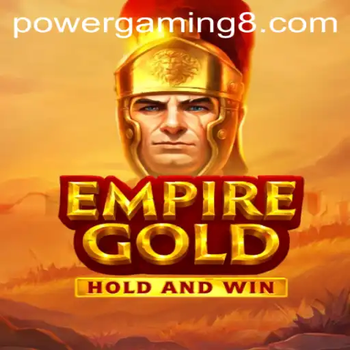 Exploring EmpireGold: A Deep Dive into the World of PowerGaming