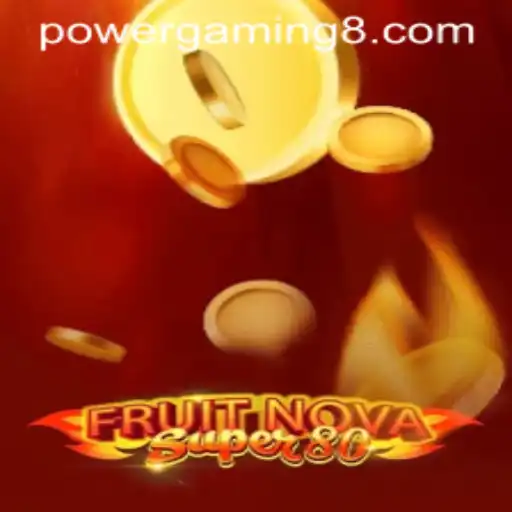 FruitNovaSuper80: The PowerGaming Experience