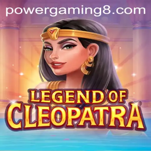 Exploring the Epic World of LegendOfCleopatra with PowerGaming