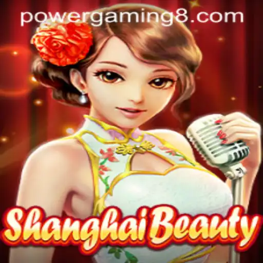 ShanghaiBeauty: The Rise of PowerGaming in the Gaming Realm