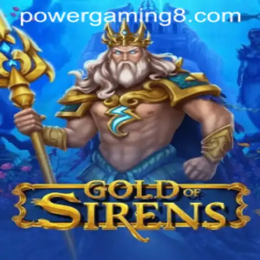 GoldofSirens: A Dive into the Enchanting World of PowerGaming