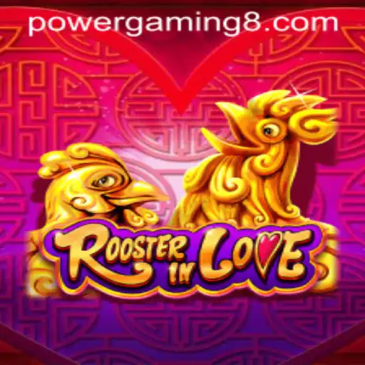 Exploring the Vibrant World of RoosterInLove: A Journey with PowerGaming